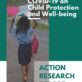 Action Research Report on “The Impact of COVID-19 on Child Protection and Well-being.”