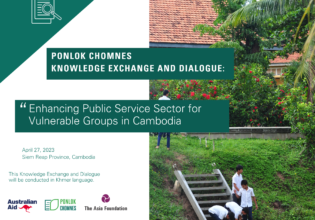 Knowledge Exchange and Dialogue: Enhancing Public Service Sector for Vulnerable Groups in Cambodia (Invitation Only)