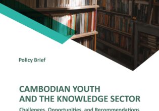 Policy Brief on on “CAMBODIAN YOUTH AND THE KNOWLEDGE SECTOR: Challenges, Opportunities, and Recommendations.”