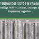 The Knowledge Sector and Knowledge Producers in Cambodia