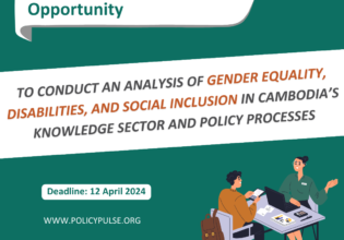 International Consultant to conduct an analysis of Gender Equality, Disabilities, and Social Inclusion (GEDSI) in Cambodia’s Knowledge Sector and Policy Processes