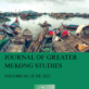 JOURNAL OF GREATER MEKONG STUDIES Vol. 08